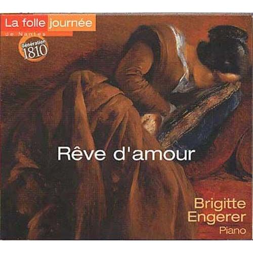 Rêve D'amour - Récital À La Folle Journée De Nantes Avec Des Oeuvres Pour Piano De Liszt, Schumann, Chopin, Mendelssohn, Schubert, Mozart