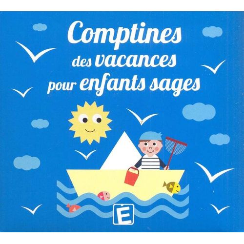 Comptines Des Vacances Pour Enfants Sages