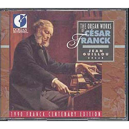 The Organ Works Of César Franck