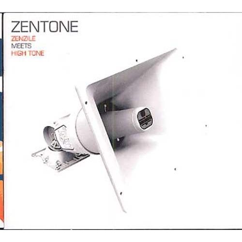 Zentone: Zenzile Meets High Tone