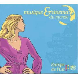 Musique et cin ma du monde Europe de l est extraits des B.O