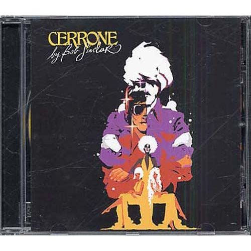 Cerrone By Bob Sinclar