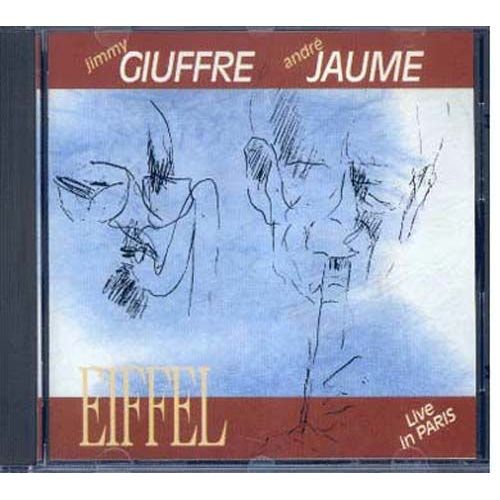 Eiffel - In Paris With Jimmy Giuffre