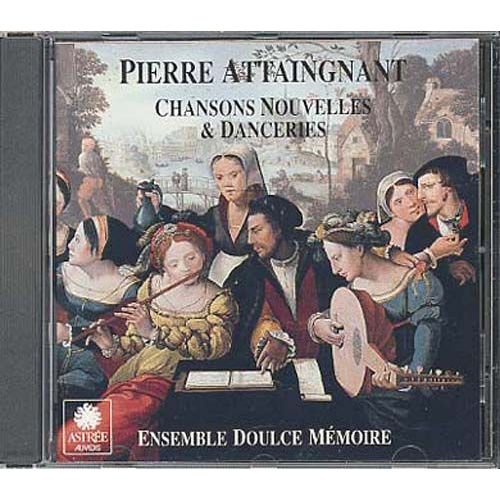 Chansons Nouvelles Et Danceries Ens. Doulce Mémoire