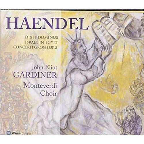 Dixit Dominus, Coronation Anthem, Concertio Grossi Opus 3 Nos. 1 À 6, Israël En Egypte, Les Chemins De Sion