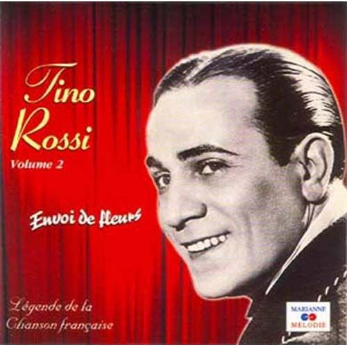 Tino Rossi Vol. 2 : Envoi De Fleurs