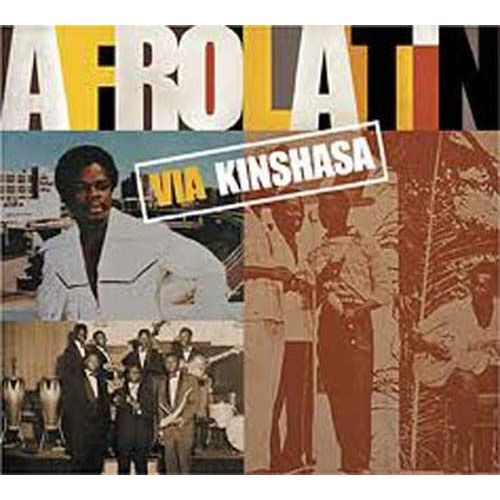 Afro Latin Via Kinshasa