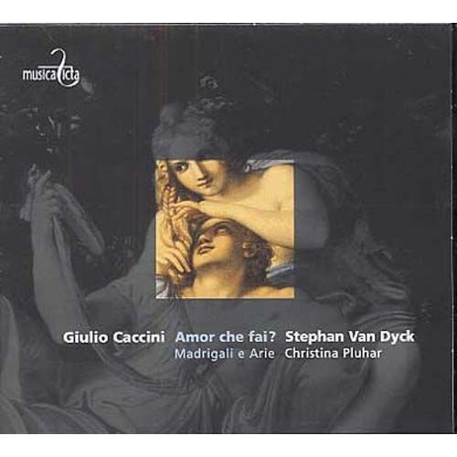 Amor Che Fai ? Madrigali E Arie Extraits Des Nuove Musiche