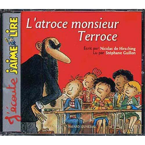 L'atroce Monsieur Terroce