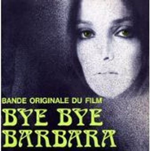 Bye Bye Barbara