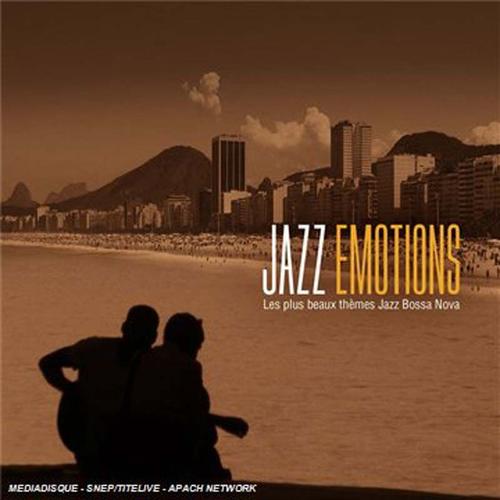 Jazz Emotions - Les Plus Beaux Thèmes Jazz Bossa Nova