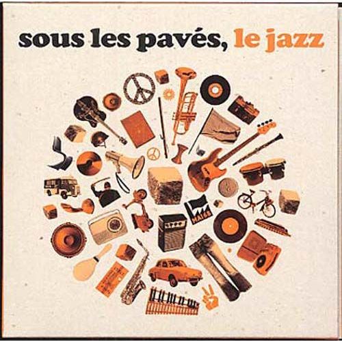 Sous Les Pavés Le Jazz