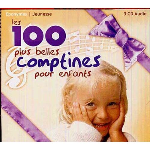 Les 100 Plus Belles Comptines Des Enfants