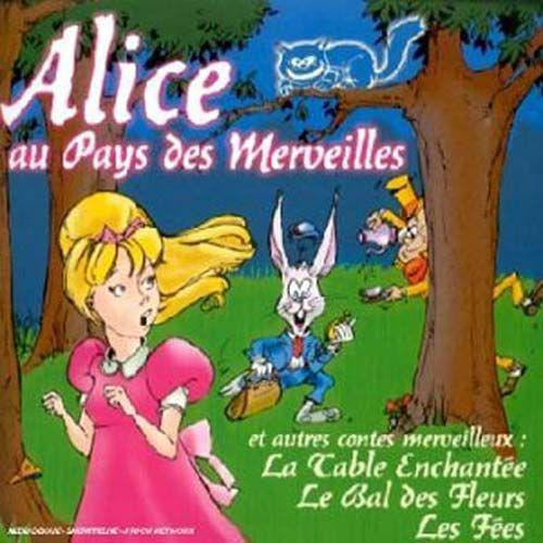 Alice Au Pays Des Merveilles & Autres Contes Merveilleux