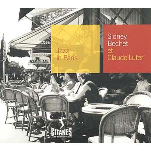 Jazz In Paris: Sidney Bechet Et Claude Luter