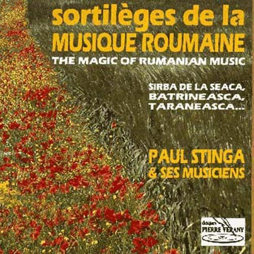 Roumanie : Sortileges Roumains Paul Stinga, Cymbalum &