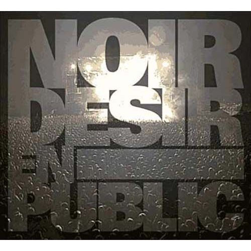 Noir Désir En Public - Édition Coffret