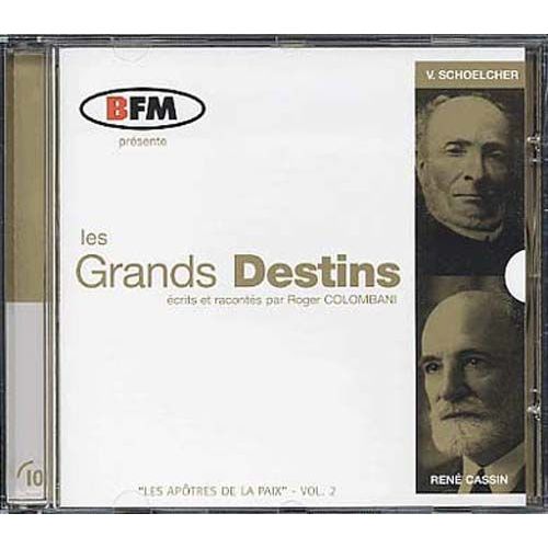 Les Grands Destins Victor Schoelcher Et Rene Cassin Les Apotres De La Paix