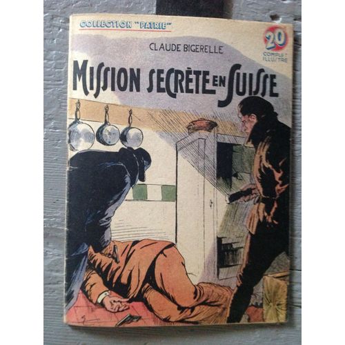 Mission Secrète En Suisse
