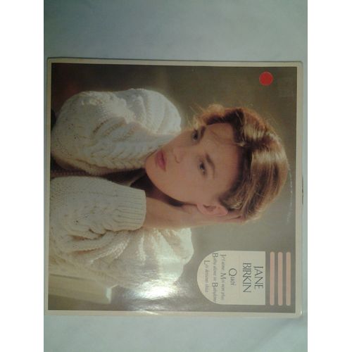 Quoi  ///  Je T'aime Moi Non Plus / Di Doo Dah / Jane B / 69 Année Érotique / Ex Fan Des Sixties / Baby Alone In Babylone / Les Dessous Chics / Rocking Chair / Fuir Le Bonheur De Peur Qu ' Il Ne Se ..