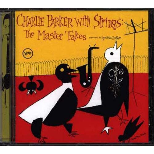 Charlie Parker With Strings - 1947-1952