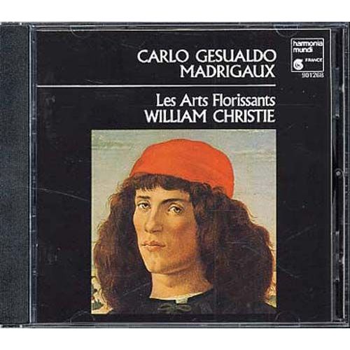 Carlo Gesualdo - Madrigaux / Les Arts Florissants, Dir. William Christie, Gérard Lesne, Contralto