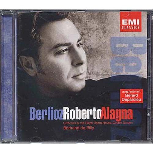 Roberto Alagna Chante Berlioz : Airs Des Opéras Et Oratorios - La Marseillaise - Roberto Alagna, Ténor
