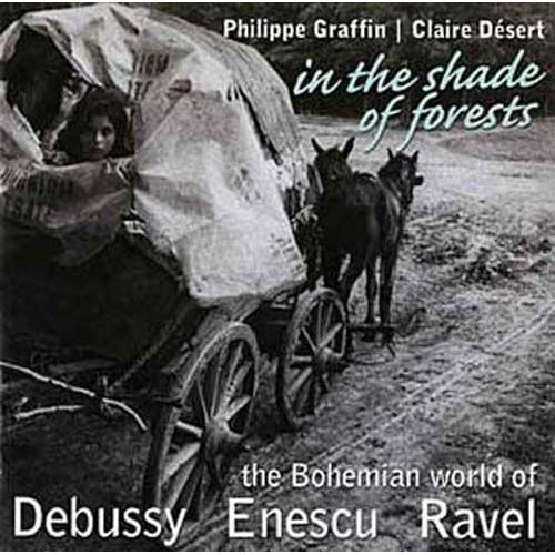 In The Shade Of Forest : Impressions D'enfance Pour Violon Et Piano | Tzigane, Sonate Posthume | Nocturne Et Scherzo (Réadaptation De Philippe Graffin). Il Pleure Dans Mon Coeur, Beau Soir...