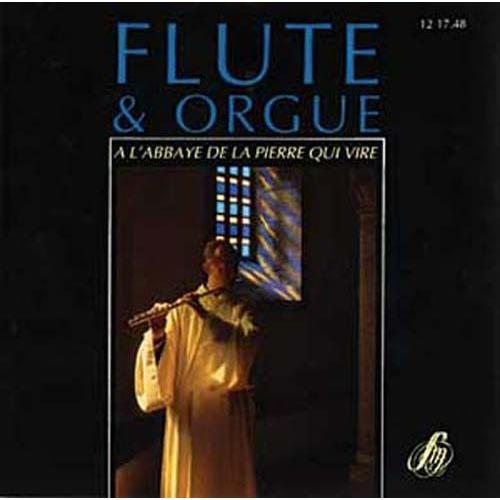 Flute Et Orgue A L'abbaye De La Pierre-Qui-Vire Vol. 1 Frère Hubert, Flûte & Berthier, Orgue