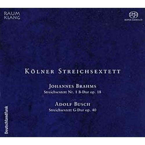 Johannes Brahms - Adolf Busch : Sextuors A Cordes