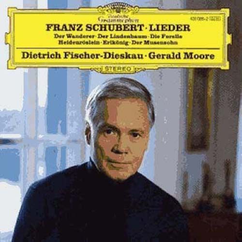Wanderer-Fantaisie, Der Lindenbaum, Die Florelle & Autres Lieder Fischer-Dieskau, Bar. & Moore, Piano