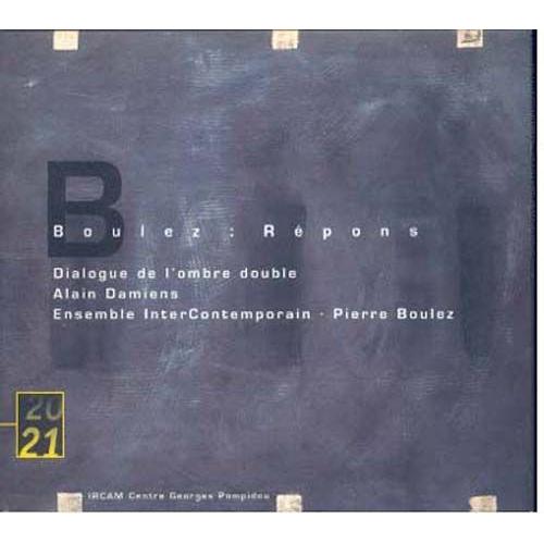 Rèpons, Pour 2 Pianos, Harpe, Vibraphone, Glock, Cimbalum, Orchestre Et Électronique, Dialogue De L'ombre Double - 2 Versions