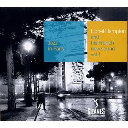 Jazz In Paris: Lionel Hampton & His French New Sound, Vol. 1