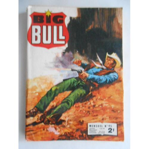 Big Bull N°45 - Reviendra-T-Il Un Jour ?