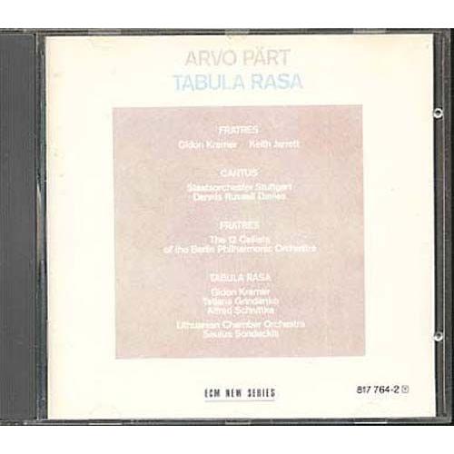 Tabula Rasa, Fratres Pour Violon Et Piano, Fratres Pour 12 Violoncelles, Cantus In Memory Benjamin Britten