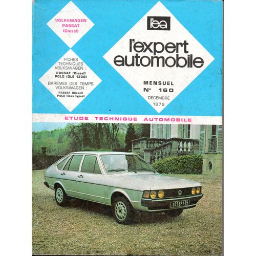 Revue Technique L'expert Automobile N° 160 Volkswagen Passat 1500 Diesel