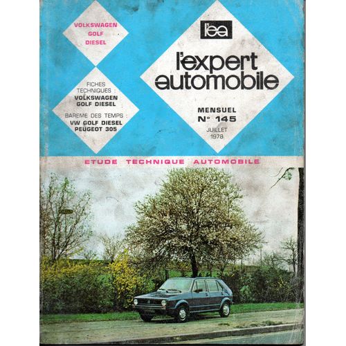 Revue Technique L'expert Automobile N° 145 Volkswagen Golf 1500 Diesel