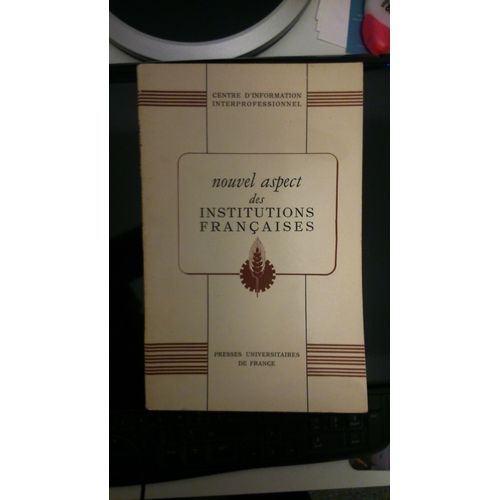 Nouvel Aspect Des Institutions Françaises