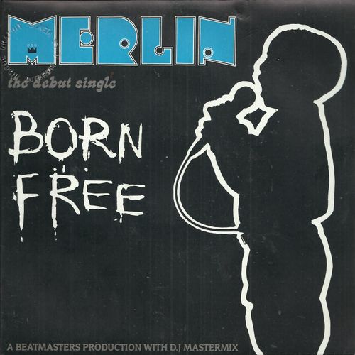Born Free 3'19 (Merlin Mc)  /  Unrapped 3'32 (Merlin Mc) 