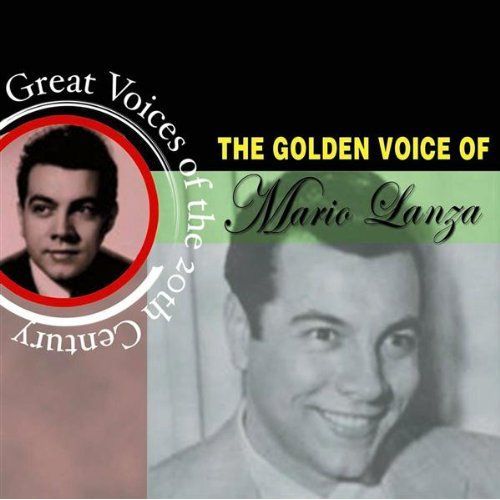The Golden Voice Of Mario Lanza