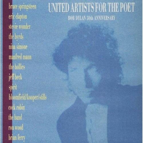 Artists For The Poet : Bob Dylan 30th Anniversary 