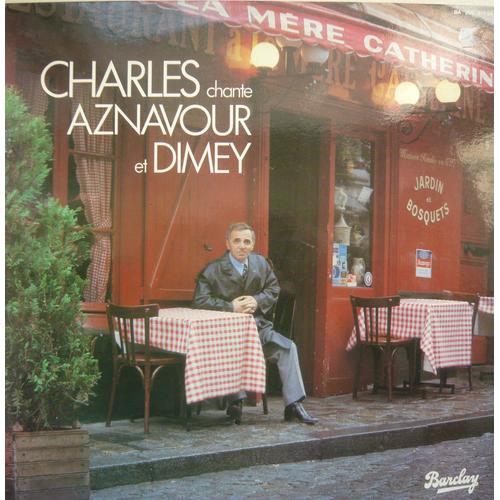 Charles Aznavour Chante Dimey