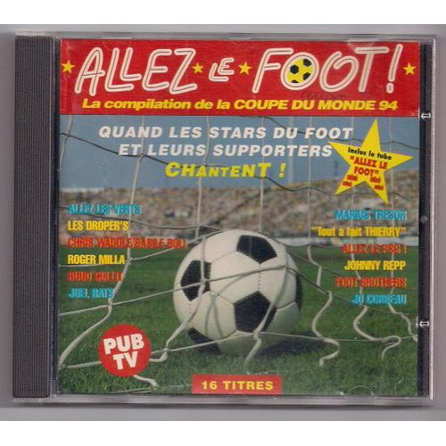 Allez Le Foot ! Compilation De La Coupe Du Monde 94 (1994) Tresor Boli Bats Milla Gullit Waddle Boli Repp Verts Om Psg