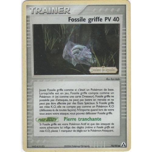 Carte Pokémon "Fossile Griffe" Pv40 Holo 78/92