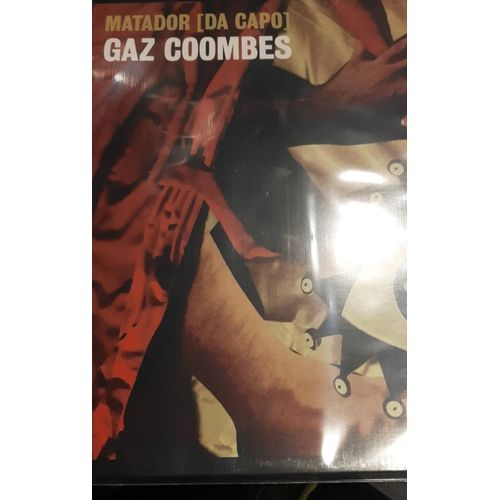 Gaz Coombes ' Matador (Da Capo).Édition Limitée Numérotée