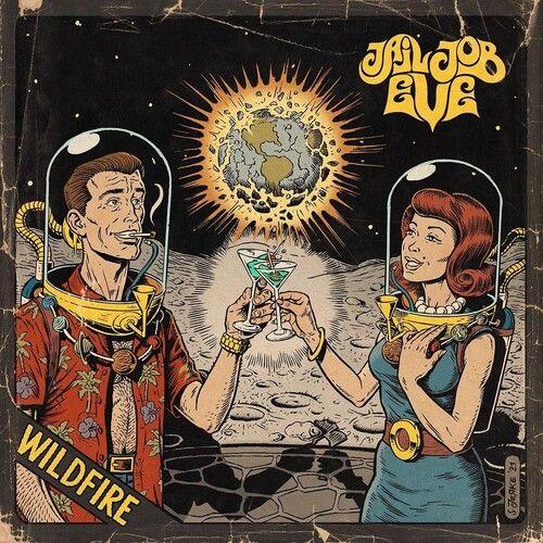 Jail Job Eve - Wildfire [Vinyl Lp]