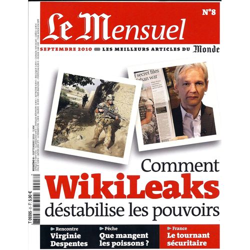 Le Mensuel-Le Monde 8 - Comment Wikileaks Déstabilise Les Pouvoirs
