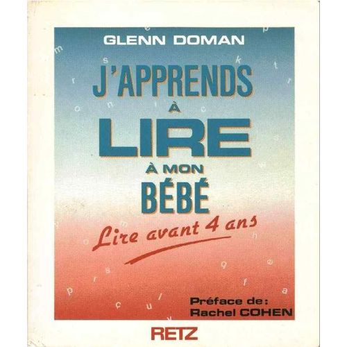 J'apprends À Lire À Mon Bébé - Lire Avant 4 Ans