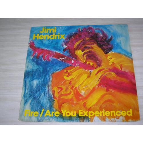 Fire/Are You Experienced