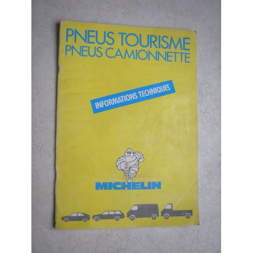 Pneus Tourisme, Pneus Camionnette. Informations Techniques. 1984